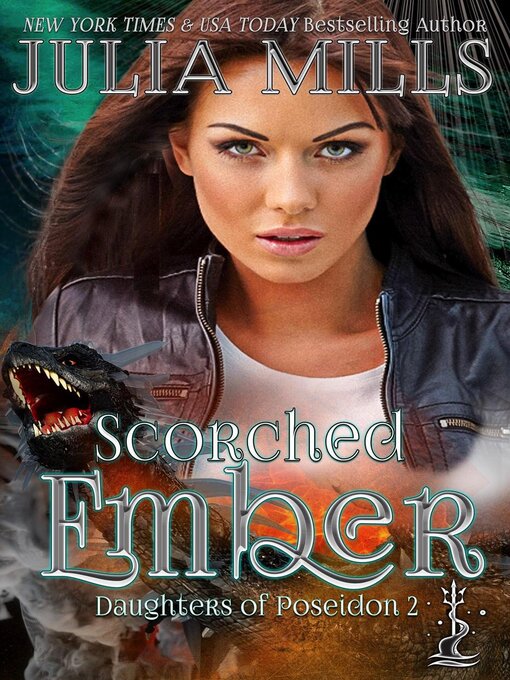 Title details for Scorched Ember by Julia Mills - Available